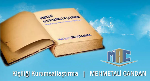 Kişiliği Kurumsallaştırma, "Kendini tanıma ve tanıtma öğretileri"